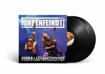 2LP Ohrenfeindt: Krawallgeigensymphonie (25 Jahre Vollgasrock Live Im Gruenspan St. Pauli)