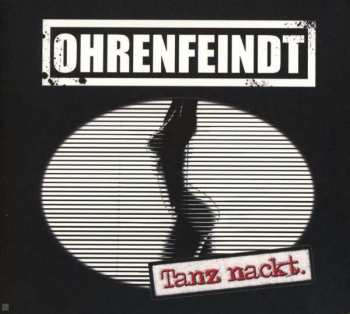 CD Ohrenfeindt: Tanz Nackt