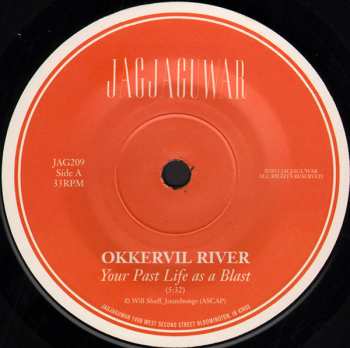 SP Okkervil River: Your Past Life As A Blast b/w Gold Faces