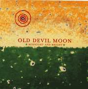 Album Old Devil Moon: Midnight  And Bright