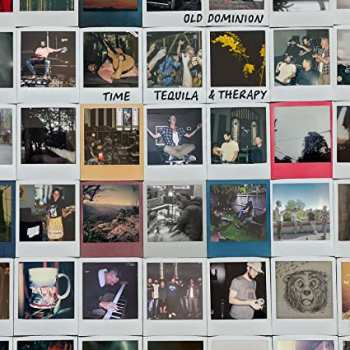 LP Old Dominion: Time Tequila & Therapy