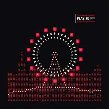 Album Oliver Huntemann: Play! 05 [E.P.] Schnitzel/Vienna