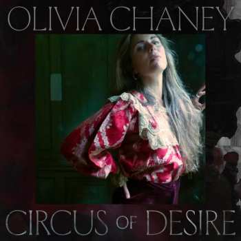LP Olivia Chaney: Circus of Desire