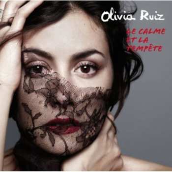 Album Olivia Ruiz: Le Calme Et La Tempête