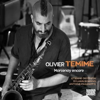 Olivier Temime: Marcenay Encore