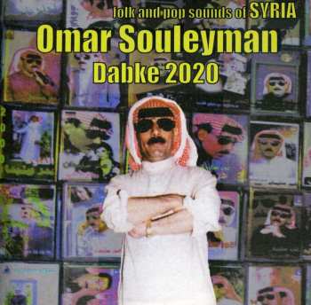 Album Omar Souleyman: Dabke 2020 (Folk And Pop Sounds Of Syria)