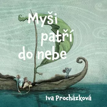 Procházková: Myši Patří Do Nebe