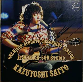 CD Kazuyoshi Saito: One Night Acoustic Recording Session at NHK CR-509 Studio