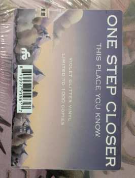 LP One Step Closer: This Place You Know LTD