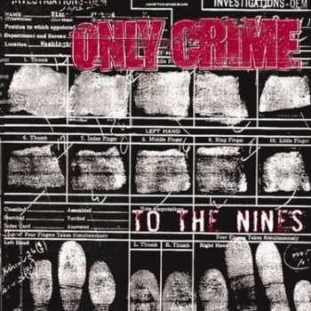 LP Only Crime: To The Nines