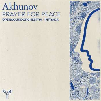 Album OpensoundOrchestra: Sergey Akhunov: Prayer For Peace
