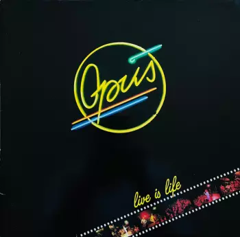 Opus: Live Is Life