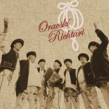 Album Oravskí Richtári: Oravskí richtári