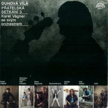 Album Orchestr Karla Vágnera: Duhová Víla. Přátelská Setkání 3