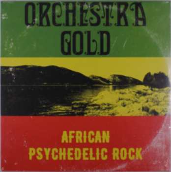 LP Orchestra Gold: African Psychedelic Rock