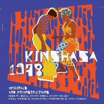 LP Konono Nº1: Kinshasa 1978 (Originals and Reconstructions)