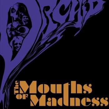 2LP Orchid: Mouths Of Madness
