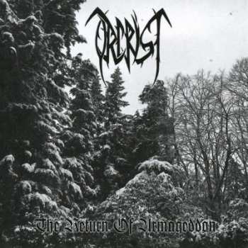 Album Orcrist: The Return Of Armageddon