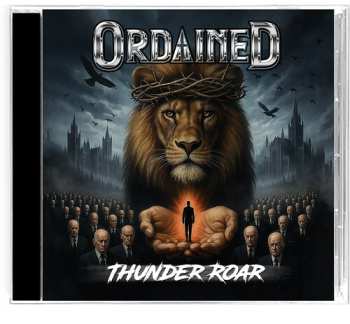 Album Ordained: Thunder Roar