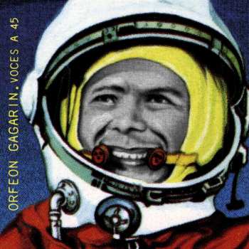 LP Orfeon Gagarin: Voces A 45 CLR | LTD