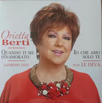 Orietta Berti: Quando Ti Sei Innamorato / Io Che Amo Solo Te