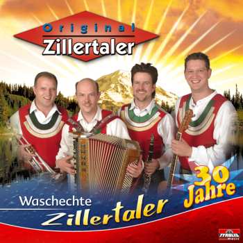 Album Original Zillertaler: Waschechte Zillertaler