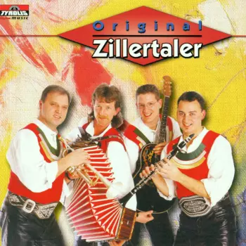 Die Original Zillertaler: Zicke Zacke Zillertal
