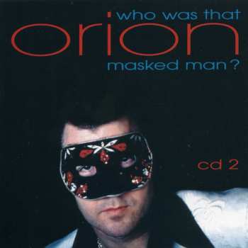 4CD/Caja Orion: Who Was That Masked Man?