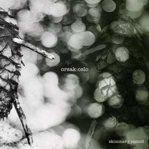 LP Orsak:Oslo: Skimmer / Vemod NUM | LTD