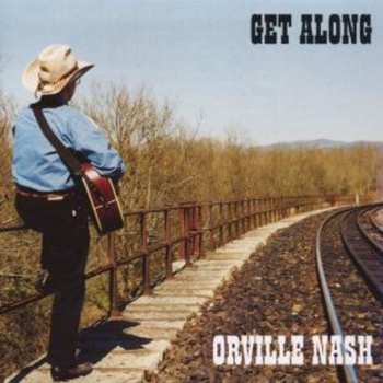 Album Orville Nash: Get Along