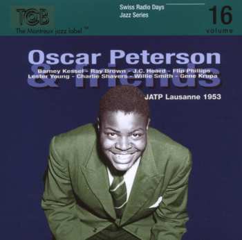 CD Oscar Peterson & Friends: JATP Lausanne 1953