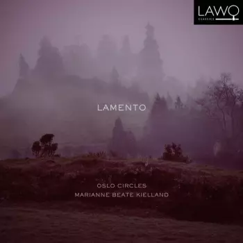 Marianne Beate Kielland: Lamento