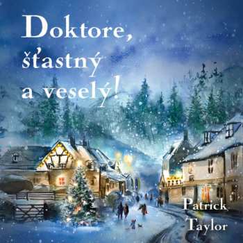 2CD Otakar Brousek: Taylor: Doktore, šťastný A Veselý!