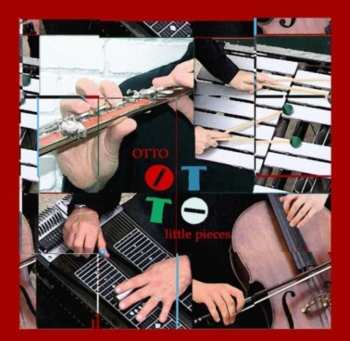 Album Otto: Little Pieces