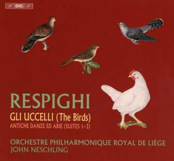 SACD Ottorino Respighi: Gli Uccelli ("die Vögel")