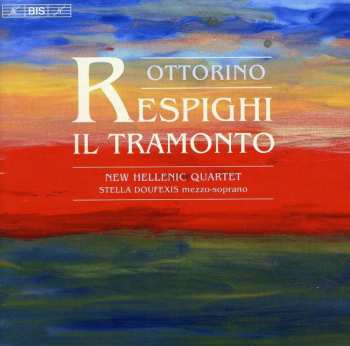 CD Ottorino Respighi: Il Tramonto