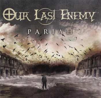 CD Our Last Enemy: Pariah