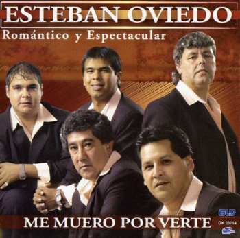 Album Oviedo,esteban: Me Muero Por Verte