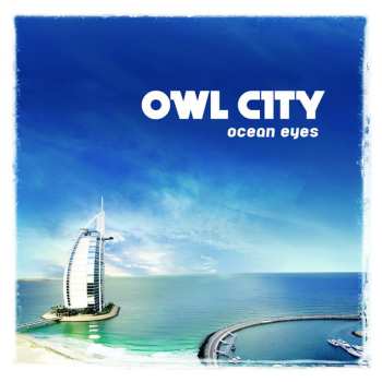 CD Owl City: Ocean Eyes DIGI