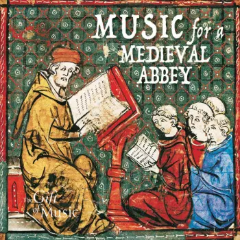 Angelic Voices (Heavenly Music From A Medieval Abbey)