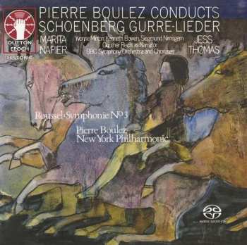 2SACD Arnold Schoenberg: Gurre-Lieder & Symphony No. 3