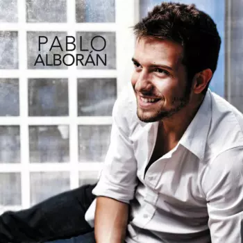 Pablo Alborán: Pablo Alborán