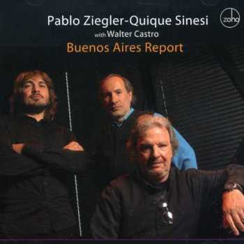 Album Pablo Ziegler: Buenos Aires Report