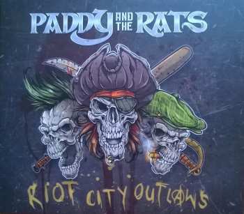 CD Paddy And The Rats: Riot City Outlaws