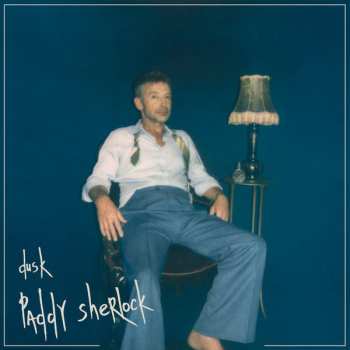 LP Paddy Sherlock: Dusk