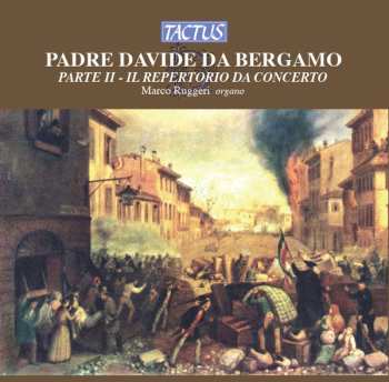 Album Padre Davide da Bergamo: Parte II - Il Repertorio Da Concerto
