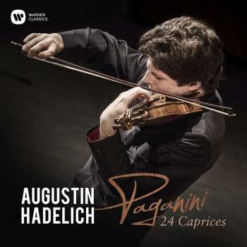 CD Augustin Hadelich: Paganini: 24 Caprices