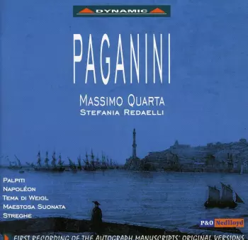 Niccolò Paganini: Palpiti - Napoléon - Tema Di Weigl - Maestosa Suonata - Streghe | First Recording Of The Autograph Manuscripts' Original Versions