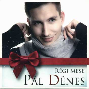 Album PÁl DÉnes: Régi Mese