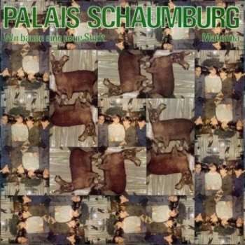 Album Palais Schaumburg: Wir Bauen Eine Neue Stadt / Madonna